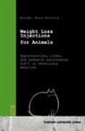 Maria Christina Moroder - Weight Loss Injections for Animals