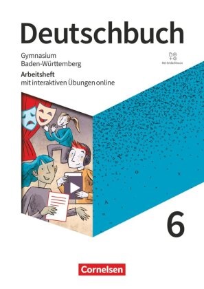 Andrea Wagener, Angela Mielke, Christoph Oldeweme, Cordula Grunow, Deborah Mohr, … - Deutschbuch Gymnasium - Baden-Württemberg - Ausgabe 2025 - 6. Schuljahr Arbeitsheft mit interaktiven Übungen online - Mit Lösungen und Erklärfilmen