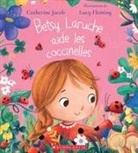 Catherine Jacob, Lucy Fleming - Betsy Laruche Aide Les Coccinelles