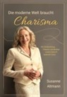 Susanne Altmann - Die moderne Welt braucht Charisma