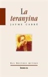 Jaume Cabré - La teranyina