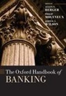 Allen N. Berger, Berger Allen N., Phillip Molyneux, Molyneux Philip, John O. S. Wilson, John O.S. Wilson - The Oxford Handbook of Banking
