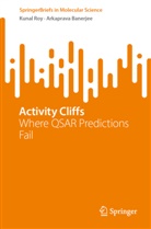 Arkaprava Banerjee, Kunal Roy - Activity Cliffs
