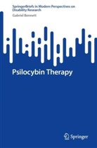 Gabriel Bennett - Psilocybin Therapy