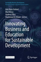 Mahmoud Al-Kilani, Andreas Hinz, Andreas Hinz et al, Uta Milow, Arie Hans Verkuil - Innovating Business and Education for Sustainable Development