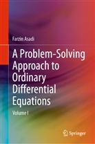 Farzin Asadi - A Problem-Solving Approach to Ordinary Differential Equations