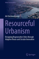 Ali Cheshmehzangi - Resourceful Urbanism