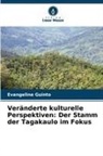 Evangeline Guinto - Veränderte kulturelle Perspektiven: Der Stamm der Tagakaulo im Fokus