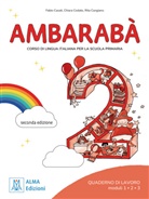 Rita Cangiano, Fabio Casati, Chiara Codato - Ambarabà 2 - seconda edizione