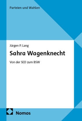Jürgen P Lang, Jürgen P. Lang - Sahra Wagenknecht - Von der SED zum BSW