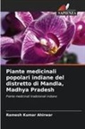Ramesh Kumar Ahirwar - Piante medicinali popolari indiane del distretto di Mandla, Madhya Pradesh