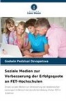 Godwin Pedzisai Dzvapatsva - Soziale Medien zur Verbesserung der Erfolgsquote an FET-Hochschulen