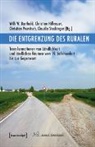 Willi W. Barthold, Christian Hißnauer, Prunit, Christian Prunitsch, Claudia Stockinger - Die Entgrenzung des Ruralen
