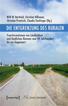 Willi W. Barthold, Christian Hißnauer, Prunit, Christian Prunitsch, Claudia Stockinger - Die Entgrenzung des Ruralen