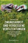 Clara Camille Held - Zwangsarbeit und vergessene Verflechtungen