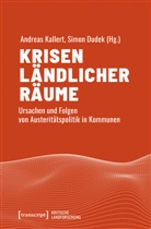 Simon Dudek, Andreas Kallert - Krisen ländlicher Räume