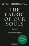 K M Moronova - The Fabric of Our Souls