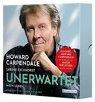 Howard Carpendale, Sabine Eichhorst, Howard Carpendale, Matze Hielscher, Jürgen Holdorf - Unerwartet (Livre audio)