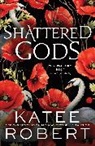 Katee Robert, Robert Katee - Shattered Gods