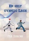 Pia Sirohi - En helt uvanlig lege