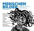 Otto Pankok, Lisa Biel, Axel Gottschick, Thomas Balou Martin, Claudia Mischke, Elke Bader - Menschenbilder, 2 Audio-CD (Livre audio)