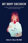 Kitty Elers - MY BEST DECISION