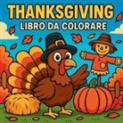 Chris Martin - Thanksgiving - Libro da colorare