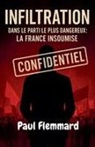 Paul Flemmard - Infiltration dans le parti le plus dangereux