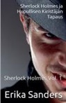 Erika Sanders - Sherlock Holmes ja Hupullisen Kiristäjän Tapaus