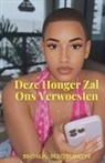Rosa Rickson - Deze Honger Zal Ons Verwoesten