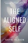 Skye Alden - The Aligned Self