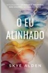 Skye Alden - O Eu Alinhado