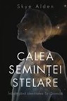 Skye Alden - Calea Semin¿ei Stelare