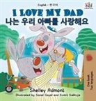 Shelley Admont, Kidkiddos Books - I Love My Dad (English Korean Bilingual Book)