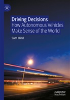 Sam Hind - Driving Decisions