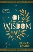 Hannah Bashir - Of Wisdom