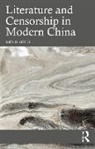 Hockx Michel - Literature and Censorship in Modern China