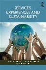 Monica A. Breiby, Ingunn Elvekrok, Terje Slåtten - Services, Experiences and Sustainability