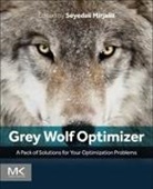 Seyedali Mirjalili - Grey Wolf Optimizer