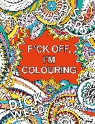 Summersdale Publishers - F ck Off, I'm Colouring