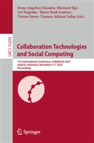 Tamara Adriani Salim, Harry Budi Santoso, Irene-Angelica Chounta, Hironori Egi, Tomoo Inoue, Ari Nugraha... - Collaboration Technologies and Social Computing