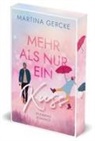 Martina Gercke, MG Verlag, MG Verlag - Mehr als nur ein Kuss