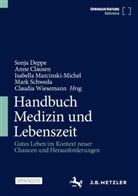 Anne Clausen, Sonja Deppe, Isabella Marcinski-Michel, Isabella Marcinski-Michel u a, Mark Schweda, Claudia Wiesemann - Handbuch Medizin und Lebenszeit