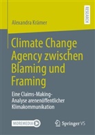 Alexandra Krämer - Climate Change Agency zwischen Blaming und Framing