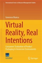 Generoso Branca - Virtual Reality, Real Intentions