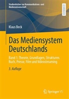 Klaus Beck - Das Mediensystem Deutschlands