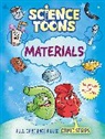 Tom Jackson, Abby Bulmer - Science Toons: Materials