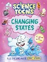 Tom Jackson, Abby Bulmer - Science Toons: Changing States