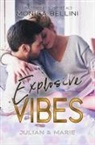 Monica Bellini, Lisa Torberg - Explosive Vibes: Julian & Marie