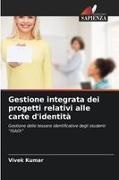 Vivek Kumar - Gestione integrata dei progetti relativi alle carte d'identità Gestione delle tessere identificative degli studenti "ISAOI". DE